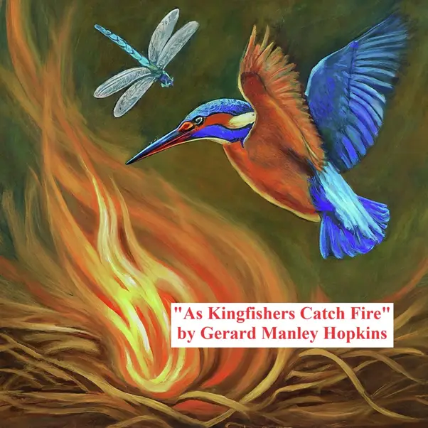 "As Kingfishers Catch Fire" by Gerard Manley Hopkins: A Critical Analysis