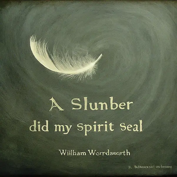 "A Slumber Did My Spirit Seal" by William Wordsworth: A Critical Analysis