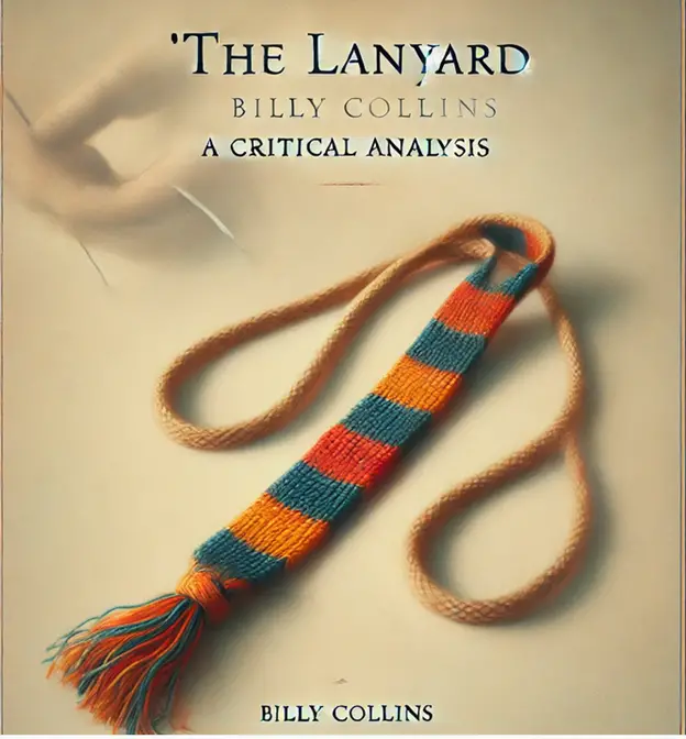 "The Lanyard" by Billy Collins: A Critical Analysis