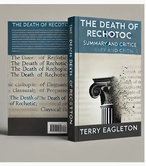 "The Death of Rhetoric" by Terry Eagleton: Summary and Critique