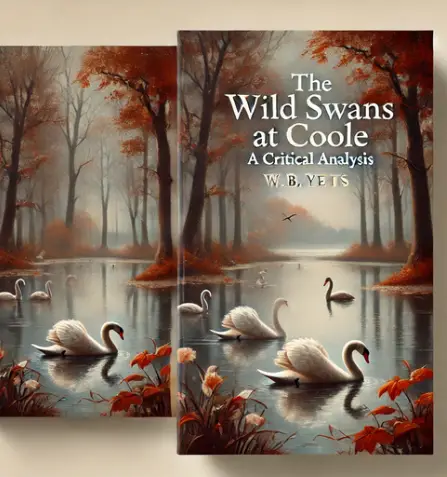 "The Wild Swans at Coole" by W.B. Yeats: A Critical Analysis