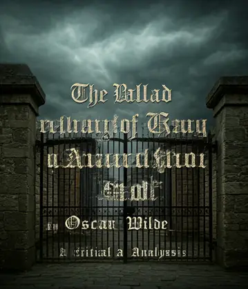 "The Ballad of Reading Gaol" by Oscar Wilde: A Critical Analysis