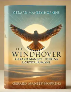 "The Windhover" by Gerard Manley Hopkins: A Critical Analysis