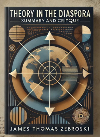 "Theory in the Diaspora" by James Thomas Zebroski: Summary and Critique