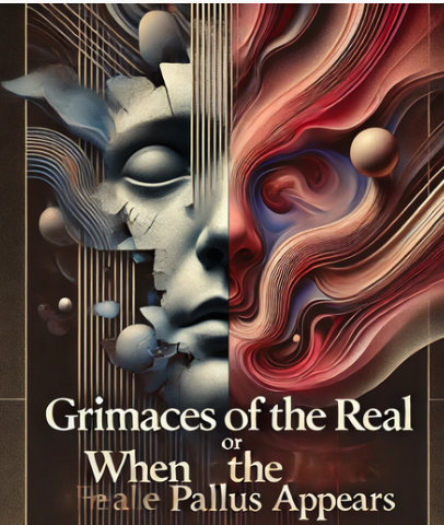 "Grimaces of the Real, or When the Phallus Appears" by Slavoj Žižek: Summary and Critique