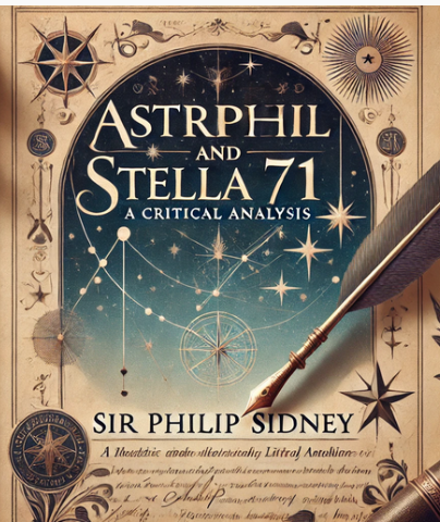 "Astrophil and Stella 71" by Sir Philip Sidney: A Critical Analysis
