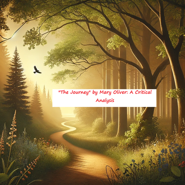 "The Journey" by Mary Oliver: A Critical Analysis