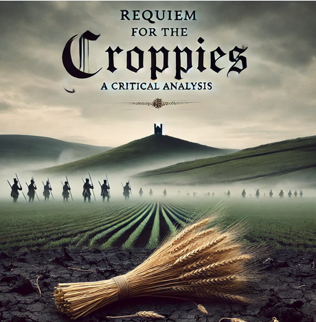 "Requiem for the Croppies" by Seamus Heaney: A Critical Analysis