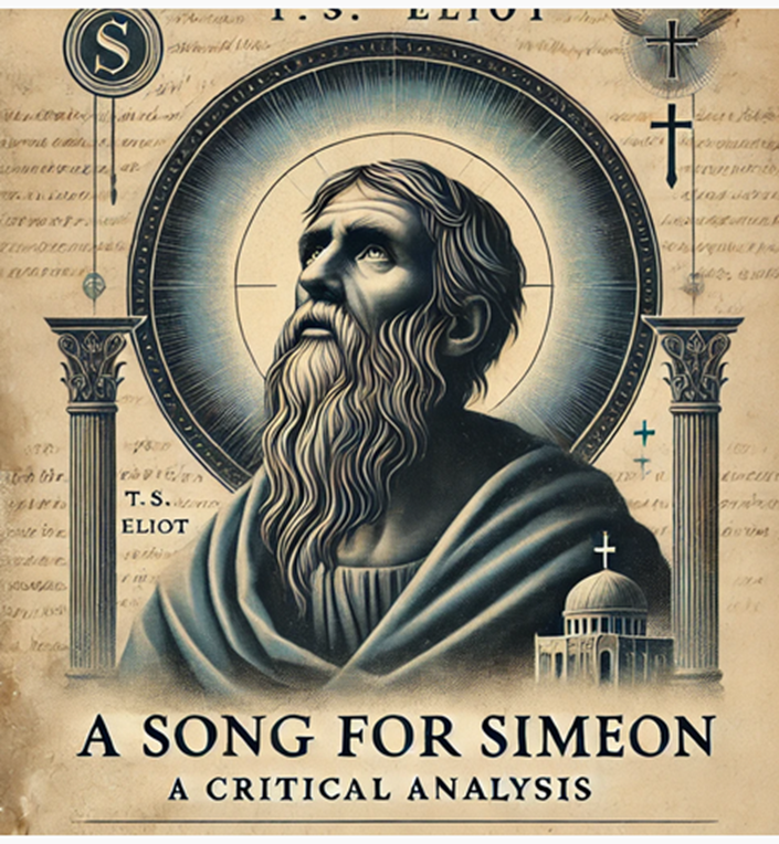 “A Song for Simeon” by T. S. Eliot: A Critical Analysis